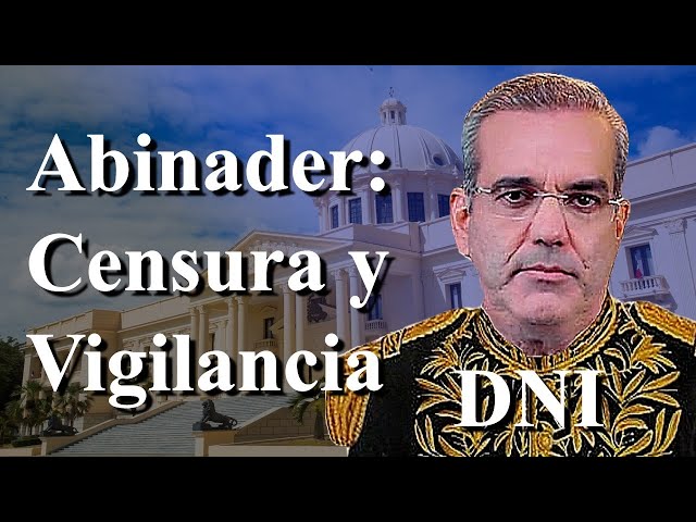 Nueva ley mordaza de Luis abinader